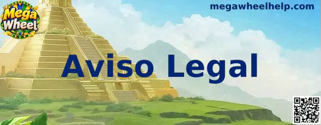 Aviso Legal Mega Wheel