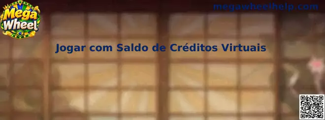 Jogar com Saldo de Créditos Virtuais Mega Wheel