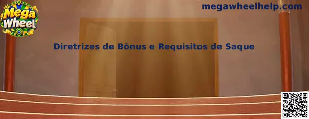 Diretrizes de Bônus e Requisitos de Saque