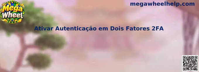 Ativar Autenticação em Dois Fatores 2FA