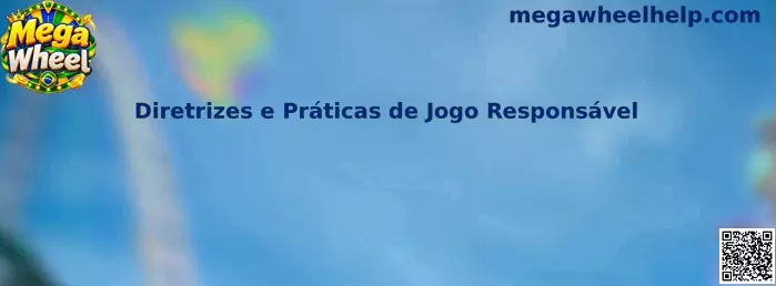 Diretrizes e Práticas de Jogo Responsável