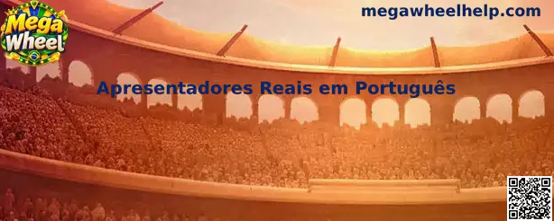 Mega Wheel Apresentadores Reais
