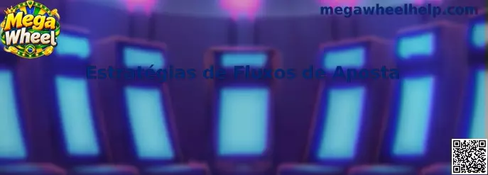 Estratégias de Fluxos de Aposta