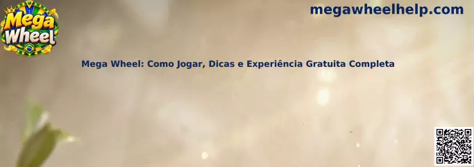 Mega Wheel Guia