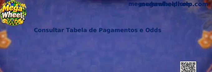 Tabela de Pagamentos Mega Wheel